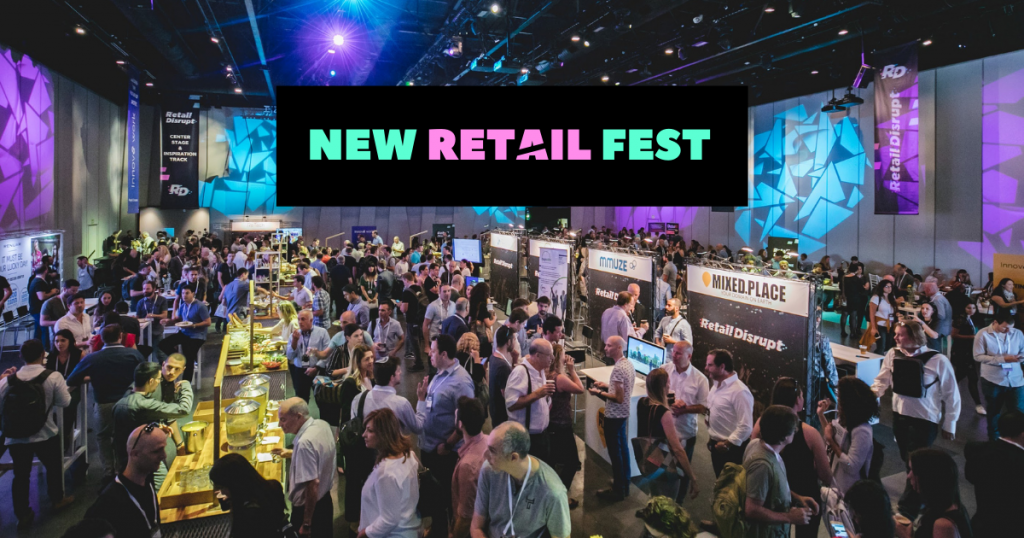 New Retail Fest Bringing Together Retail & Technology